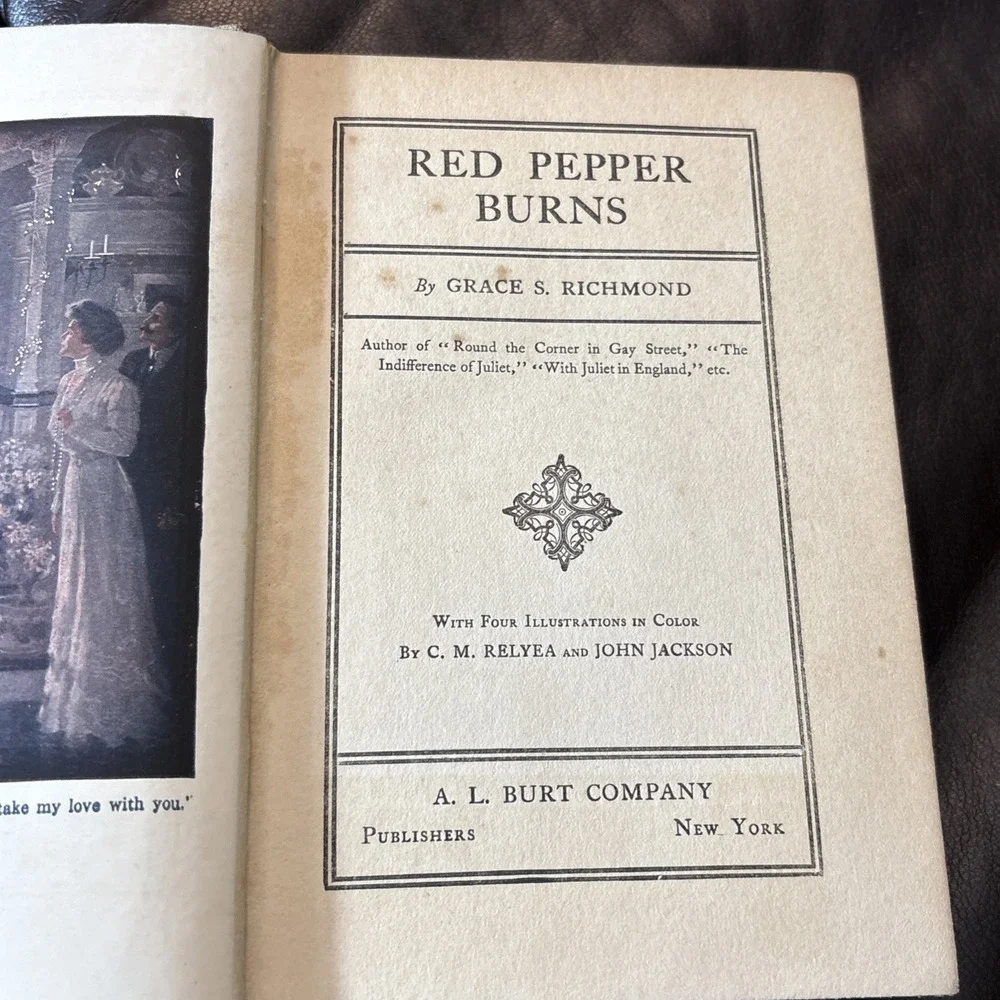 RED‎ PEPPER BURNS by Grace S Richmond 1910 Vintage Hardcover Book